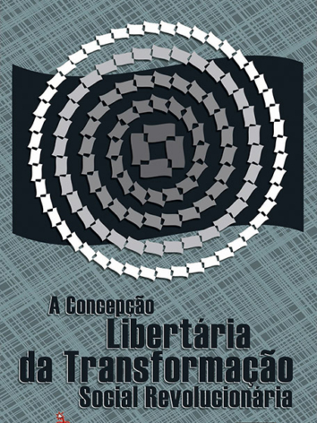 Rudolf de Jong – A Concepção Libertária da Transformação Social Revolucionária
