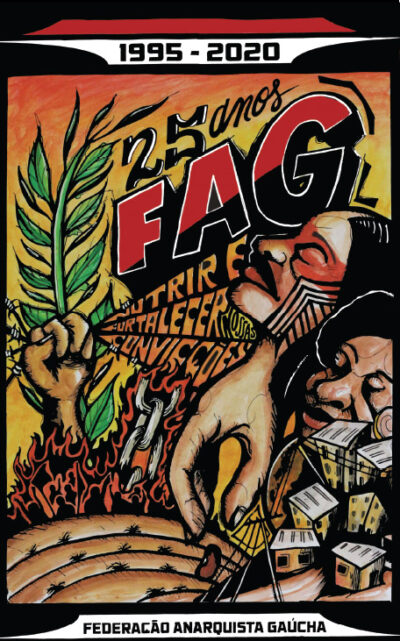Federação Anarquista Gaúcha – FAG, 25 anos