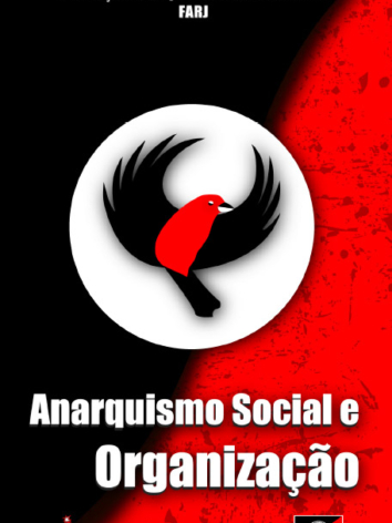 FARJ – Anarquismo Social e Organização (ESGOTADO)