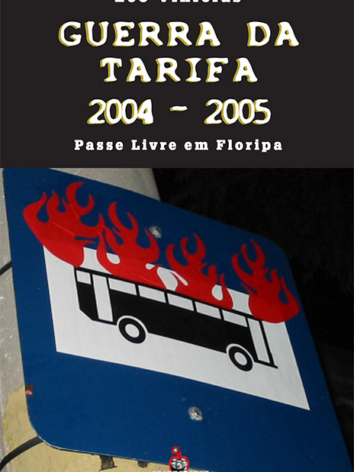 Leo Vinicius – A Guerra da Tarifa 2004-2005 (Download Grátis)