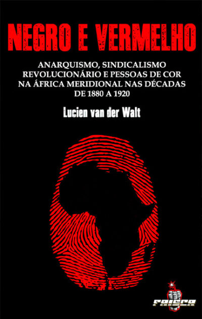 Lucien van der Walt – Negro e Vermelho